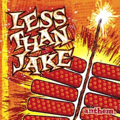 LESS THAN JAKE - Anthem