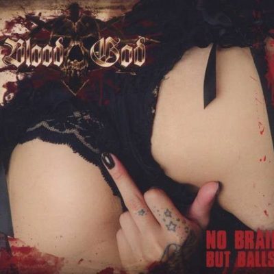 BLOOD GOD - No Brain Butt Balls