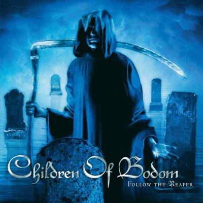 CHILDREN OF BODOM - Follow The Reaper