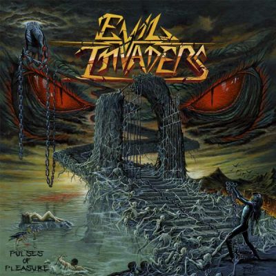 EVIL INVADERS - Pulses Of Pleasures