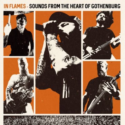 IN FLAMES - Sounds From The Heart Of Gothenburg