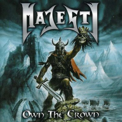 MAJESTY - Own The Crown