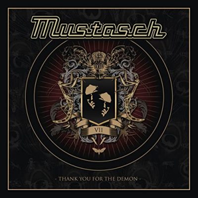 MUSTASCH - Thank You For The Demon