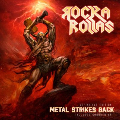 ROCKA ROLLAS - Metal Strikes Back