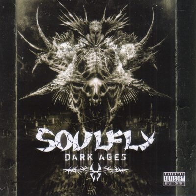 SOULFLY - Dark Ages