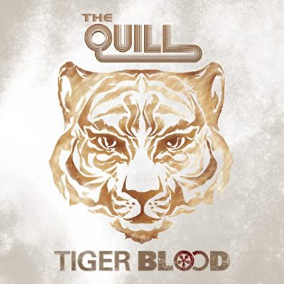 THE QUILL - Tiger Blood