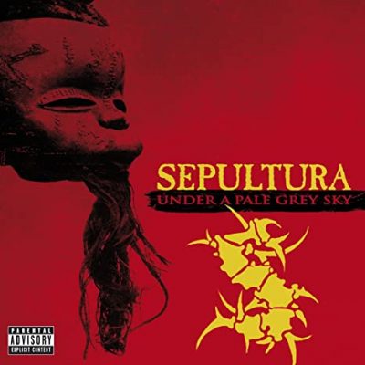 SEPULTURA - Under A Grey Pale Sky