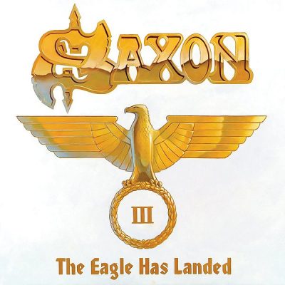 SAXON - The Eagle Has Landed III