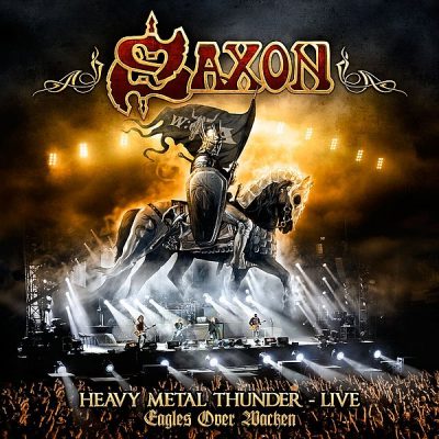 SAXON - Heavy Metal Thunder - Eagles Over Wacken